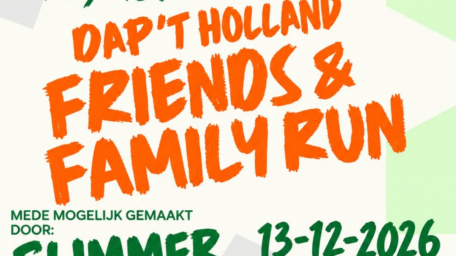 DAP ‘t Holland Friends & Family run 2026 komt er aan!